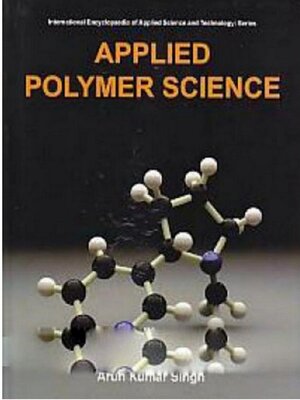 cover image of Applied Polymer Science (International Encyclopaedia of Applied Science and Technology